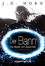 Der Bann Cover des Buches Der Bann (ISBN: 9781477880586)