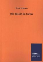 Der Besuch im Carcer Cover des Buches Der Besuch im Carcer (ISBN: 9783846045718)
