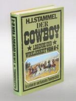Der Cowboy. Legende und Wirklichkeit von A-Z. Ein Lexikon der amerikanischen Pioniergeschichte. Cover des Buches Der Cowboy. Legende und Wirklichkeit von A-Z. Ein Lexikon der amerikanischen Pioniergeschichte. (ISBN: B00AYXHD4E)