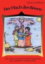 Der Fluch des Bösen: Gebo, ihre Freunde und die Vergeltung des Lucinius Nox Cover des Buches Der Fluch des Bösen: Gebo, ihre Freunde und die Vergeltung des Lucinius Nox (ISBN: 9783848261703)