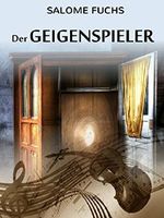 Der Geigenspieler Cover des Buches Der Geigenspieler (ISBN: 9783734775840)