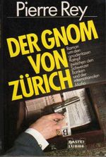 Der Gnom von Zürich Cover des Buches Der Gnom von Zürich (ISBN: 9783404118021)