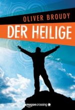 Der Heilige (Kindle Single) Cover des Buches Der Heilige (Kindle Single) (ISBN: 9781611091571)