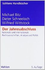 Der Jahresabschluss von Bitz, Michael (2011) Gebundene Ausgabe Cover des Buches Der Jahresabschluss von Bitz, Michael (2011) Gebundene Ausgabe (ISBN: B00HLR1DF6)