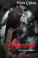 Der Krähenmann (dardariee gothic) Cover des Buches Der Krähenmann (dardariee gothic) (ISBN: 9783943957082)