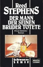 Der Mann, der seinen Bruder tötete Cover des Buches Der Mann, der seinen Bruder tötete (ISBN: 9783404191338)