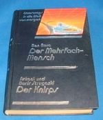Der Mehrfach-Mensch / Der Knirps. Unterwegs in die Welt von morgen. Utopische Geschichten und Science-fiction-Romane Cover des Buches Der Mehrfach-Mensch / Der Knirps. Unterwegs in die Welt von morgen. Utopische Geschichten und Science-fiction-Romane (ISBN: 9783870703165)