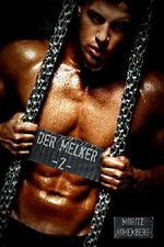 Der Melker 2 - Es ist noch nicht vorbei Cover des Buches Der Melker 2 - Es ist noch nicht vorbei (ISBN: B00V76GKHI)