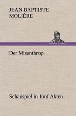 Der Misanthrop Cover des Buches Der Misanthrop (ISBN: 9783847257318)