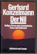 Der Nil. Heiliger Strom unter Sonnenbarke, Kreuz und Halbmond Cover des Buches Der Nil. Heiliger Strom unter Sonnenbarke, Kreuz und Halbmond (ISBN: B005E9V44S)
