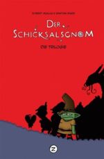 Der Schicksalsgnom Cover des Buches Der Schicksalsgnom (ISBN: 9783928387842)
