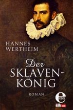 Der Sklavenkönig Cover des Buches Der Sklavenkönig (ISBN: 9783955301828)