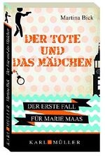 Der Tote und das Mädchen Cover des Buches Der Tote und das Mädchen (ISBN: 9783956742125)