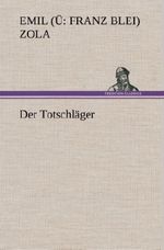 Der Totschläger Cover des Buches Der Totschläger (ISBN: 9783849537135)