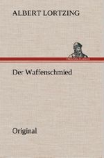 Der Waffenschmied Cover des Buches Der Waffenschmied (ISBN: 9783849563479)