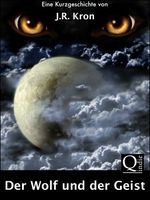 Der Wolf und der Geist Cover des Buches Der Wolf und der Geist (ISBN: B007ZDK64K)