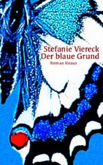 Der blaue Grund Cover des Buches Der blaue Grund (ISBN: 9783813501995)
