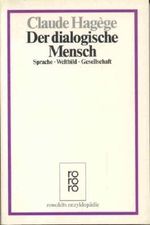 Der dialogische Mensch Cover des Buches Der dialogische Mensch (ISBN: 9783499554421)