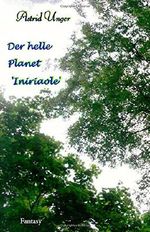 Seelen: Das eigentliche Sein - Der helle Planet 'Iniriaole' Cover des Buches Seelen: Das eigentliche Sein - Der helle Planet 'Iniriaole' (ISBN: 9781502978578)