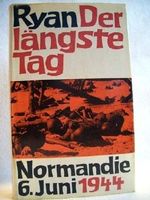 Der längste Tag. Normandie: 6. Juni 1944. Aus dem Amerikanischen v. A. Himmel. Cover des Buches Der längste Tag. Normandie: 6. Juni 1944. Aus dem Amerikanischen v. A. Himmel. (ISBN: B0028028TG)