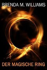 Der magische Ring Cover des Buches Der magische Ring (ISBN: B00RGWV9E6)
