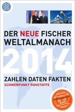 Der neue Fischer Weltalmanach 2014 Cover des Buches Der neue Fischer Weltalmanach 2014 (ISBN: 9783596720149)