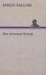 Der schwarze Korsar Cover des Buches Der schwarze Korsar (ISBN: 9783847265962)