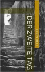 Der zweite Tag (Judas meets Jesus) Cover des Buches Der zweite Tag (Judas meets Jesus) (ISBN: B00CCSXQHW)