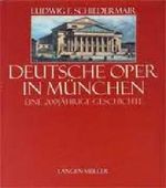 Deutsche Oper in München Cover des Buches Deutsche Oper in München (ISBN: 9783784424026)