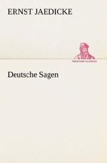 Deutsche Sagen Cover des Buches Deutsche Sagen (ISBN: 9783847235842)