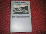 Die Auswanderer, Bd 1 (Der Roman von den Auswanderern : eine schwedische Chronik) Cover des Buches Die Auswanderer, Bd 1 (Der Roman von den Auswanderern : eine schwedische Chronik) (ISBN: 9783763236312)