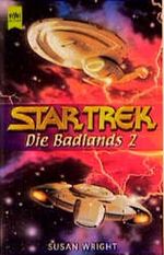 Die Badlands 02. Star Trek. Cover des Buches Die Badlands 02. Star Trek. (ISBN: 9783453187818)