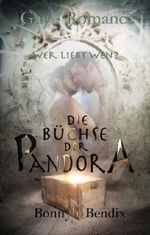 Die Büchse der Pandora - Wer liebt Wen? Cover des Buches Die Büchse der Pandora - Wer liebt Wen? (ISBN: B00FXOQ9SA)