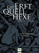 Die Erftquellhexe Cover des Buches Die Erftquellhexe (ISBN: B00AFEKGL4)
