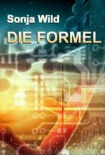 Die Formel (Ein Fall für Die Nachtfalken - Band 1) Cover des Buches Die Formel (Ein Fall für Die Nachtfalken - Band 1) (ISBN: B00DW4KGM8)