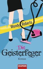 Die Geisterfeger Cover des Buches Die Geisterfeger (ISBN: 9783442471140)