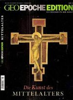 Die Geschichte der Kunst: Die Kunst des Mittelalters Cover des Buches Die Geschichte der Kunst: Die Kunst des Mittelalters (ISBN: B00CE18DM0)