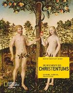 Die Geschichte des Christentums Cover des Buches Die Geschichte des Christentums (ISBN: 9783866901896)