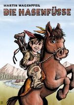 Die Hasenfüße Cover des Buches Die Hasenfüße (ISBN: B00CEQ9324)
