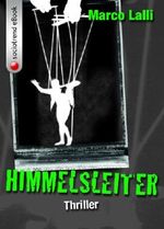 Die Himmelsleiter Cover des Buches Die Himmelsleiter (ISBN: 9783942574013)