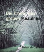 Die Kinder des großen Meaulnes Cover des Buches Die Kinder des großen Meaulnes (ISBN: B008YIDUD4)