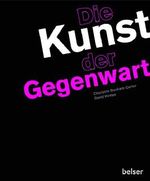 Die Kunst der Gegenwart Cover des Buches Die Kunst der Gegenwart (ISBN: 9783763025503)