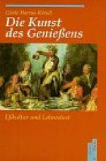 Die Kunst des Genießens Cover des Buches Die Kunst des Genießens (ISBN: 9783538066434)