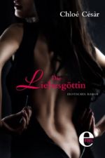 Die Liebesgöttin Cover des Buches Die Liebesgöttin (ISBN: 9783955300968)