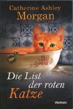 Die List der roten Katze Cover des Buches Die List der roten Katze (ISBN: 9783863655709)