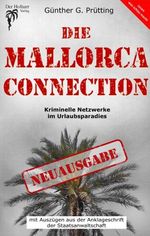 Die Mallorca Connection Cover des Buches Die Mallorca Connection (ISBN: 9783981545005)