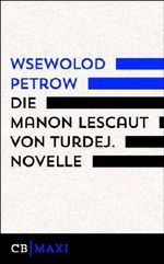 Die Manon Lescaut von Turdej Cover des Buches Die Manon Lescaut von Turdej (ISBN: 9783944818245)