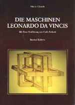 Die Maschinen Leonardo da Vincis. Mit einer Einführung von Carlo Pedretti. Cover des Buches Die Maschinen Leonardo da Vincis. Mit einer Einführung von Carlo Pedretti. (ISBN: B007VW4YTI)
