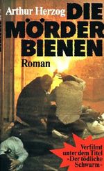 Die Mörderbienen. Cover des Buches Die Mörderbienen. (ISBN: B002Z7WOAU)