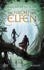 Die Nacht der Elfen Cover des Buches Die Nacht der Elfen (ISBN: 9783423214735)